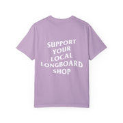 Support Your Local Longboard Shop