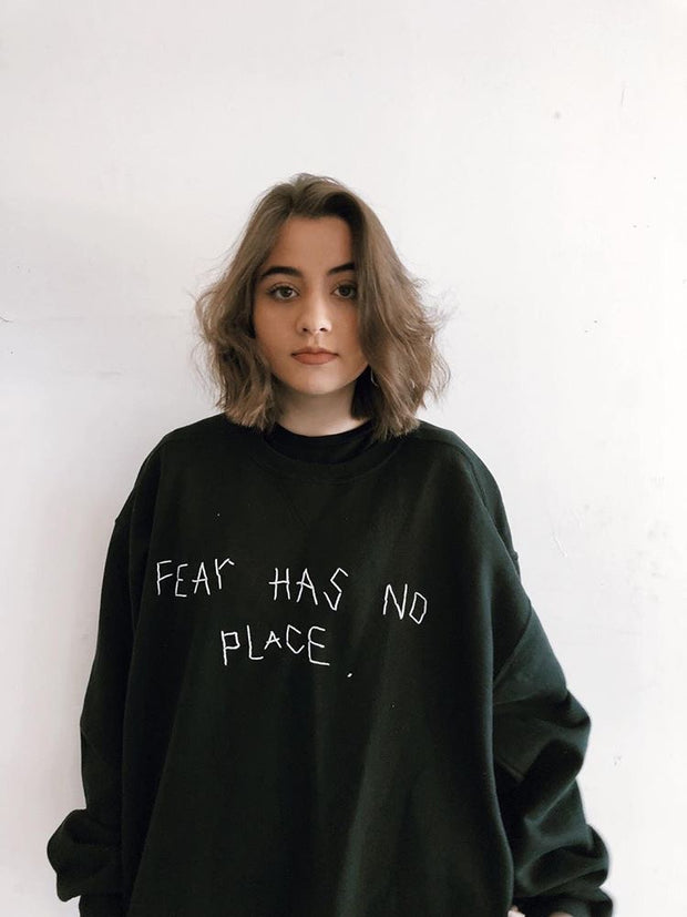 Fear Has No Place