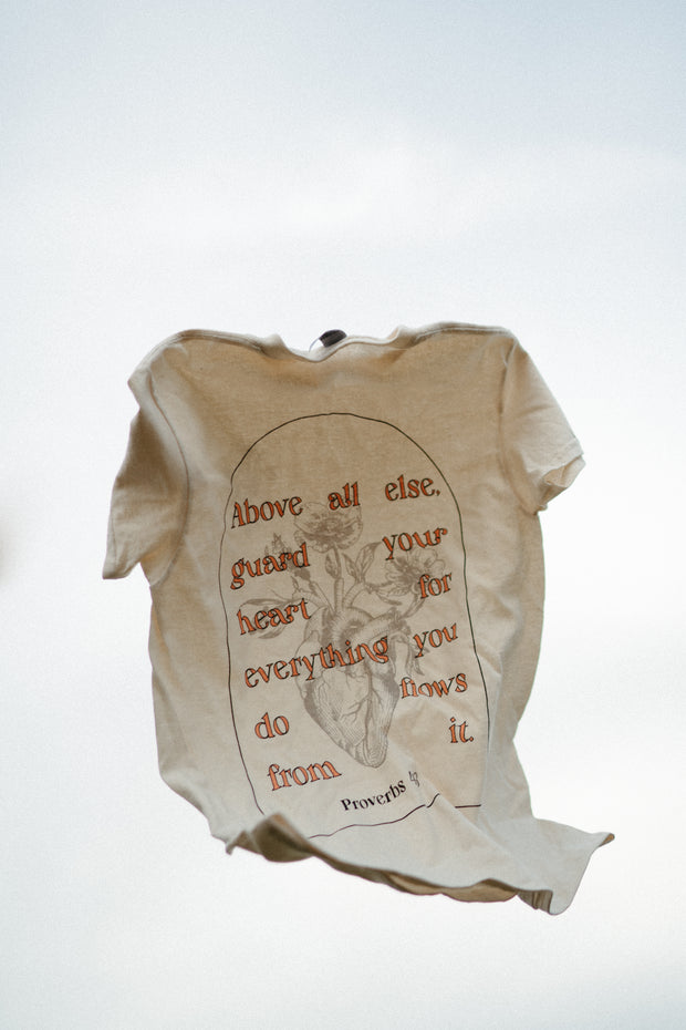 Above All Else Tee